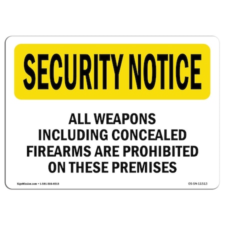 Signmission OSHA Security Sign, 5" Height, 7" Width, Concealed Firearms Prohibited, Landscape, SN-D-57-L-11513 OS-SN-D-57-L-11513